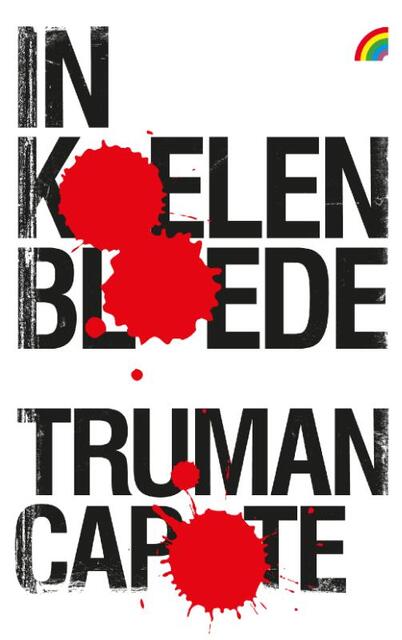 In koelen bloede - Truman Capote In koelen bloede - Truman Capote