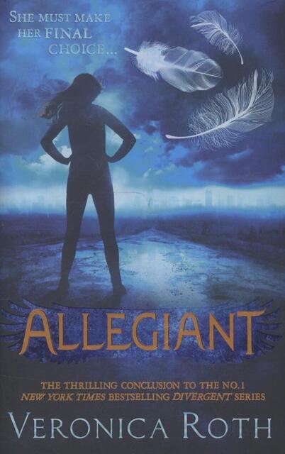 Allegiant - Veronica Roth Allegiant - Veronica Roth