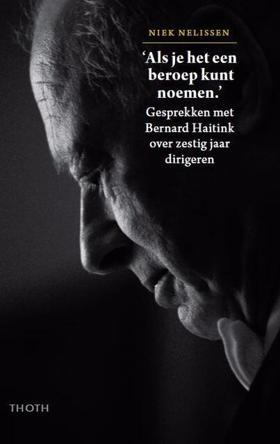 Als je het een beroep kunt noemen - Niek Nelissen Als je het een beroep kunt noemen - Niek Nelissen