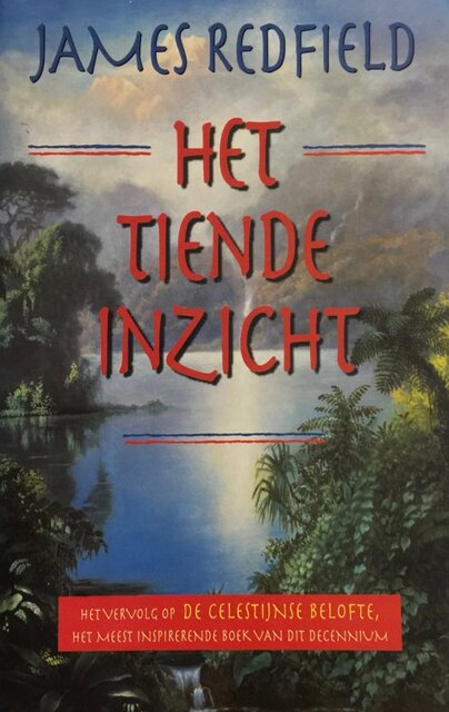 Het tiende inzicht - James Redfield Het tiende inzicht - James Redfield