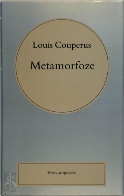 Metamorfoze - Louis Couperus Metamorfoze - Louis Couperus