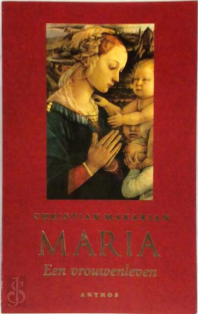 Maria - Christian Makarian, Judith Moesman Maria - Christian Makarian, Judith Moesman