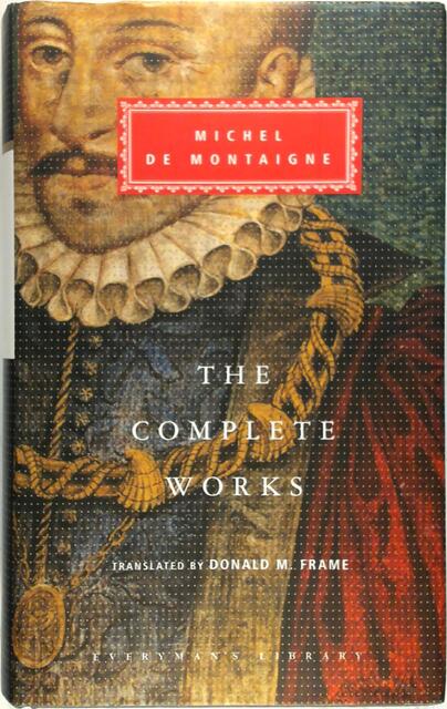Complete Works - Michel de Montaigne Complete Works - Michel de Montaigne