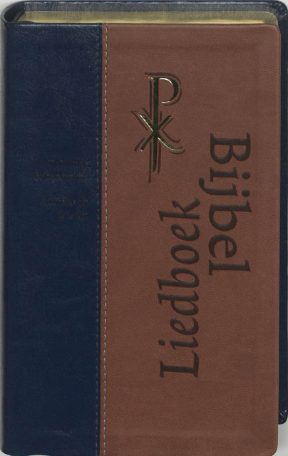 Nieuwe bijbelvertaling met liedboek - Nieuwe bijbelvertaling met liedboek -