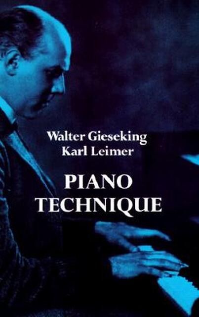 Piano Technique - Walter Gieseking Piano Technique - Walter Gieseking