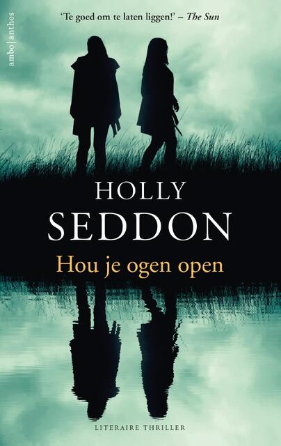 Hou je ogen open - Holly Seddon Hou je ogen open - Holly Seddon