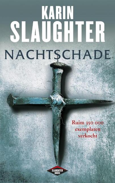 Nachtschade - Karin Slaughter Nachtschade - Karin Slaughter