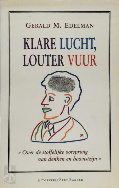 Klare lucht, louter vuur - G.M. Edelman Klare lucht, louter vuur - G.M. Edelman