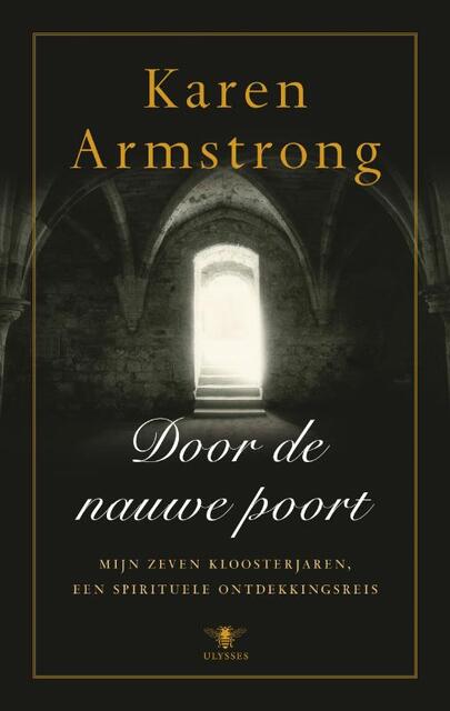 Door de nauwe poort - Karen Armstrong Door de nauwe poort - Karen Armstrong