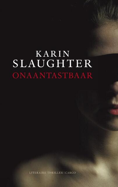 Onaantastbaar - Karin Slaughter Onaantastbaar - Karin Slaughter