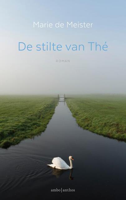De stilte van Thé - Marie de Meister De stilte van Thé - Marie de Meister