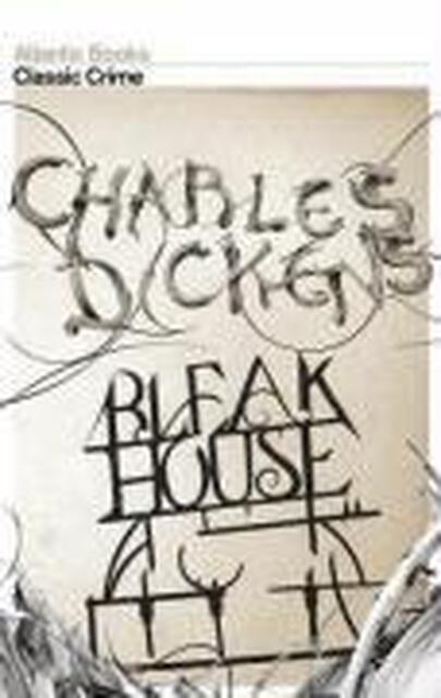 Bleak House - Charles Dickens Bleak House - Charles Dickens
