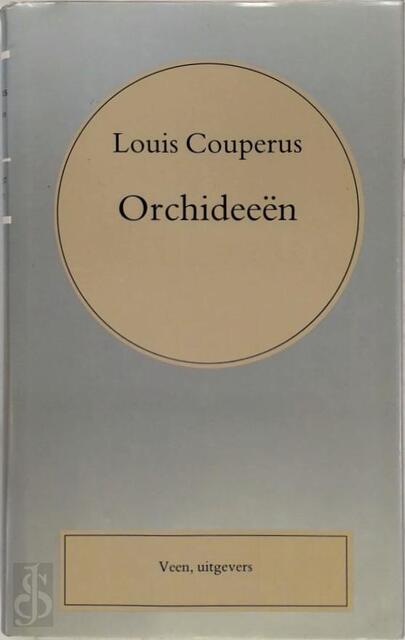 Orchideeën - Louis Couperus Orchideeën - Louis Couperus