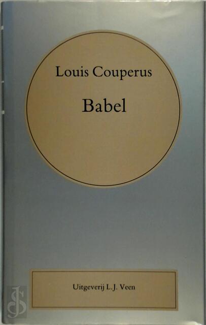 Babel - Louis Couperus Babel - Louis Couperus
