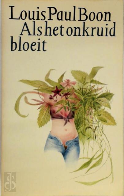Als het onkruid bloeit - Boon Als het onkruid bloeit - Boon