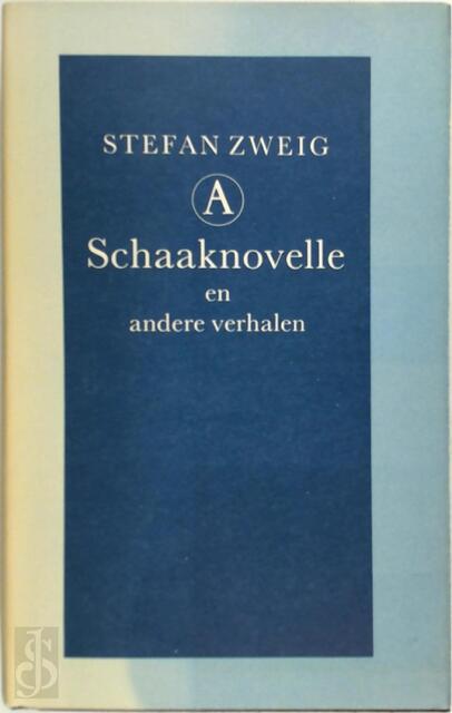 Schaaknovelle en andere verhalen - Stefan Zweig, Theodor Duquesnoy Schaaknovelle en andere verhalen - Stefan Zweig, Theodor Duquesnoy