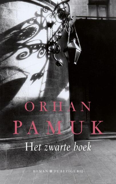 Het zwarte boek - Orhan Pamuk Het zwarte boek - Orhan Pamuk