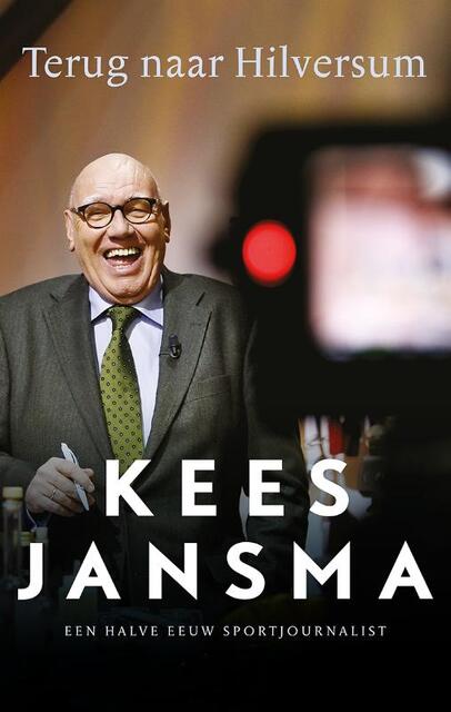 Terug naar Hilversum - Kees Jansma Terug naar Hilversum - Kees Jansma
