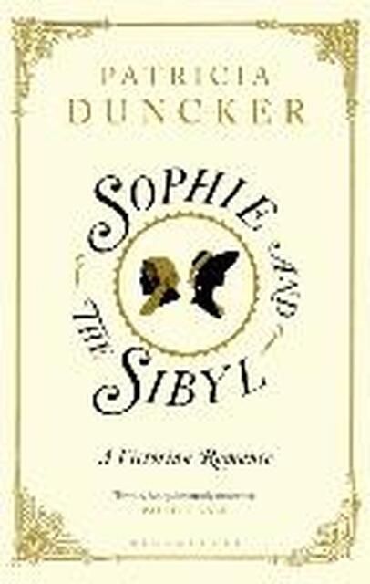Sophie and the Sibyl - Patricia Duncker Sophie and the Sibyl - Patricia Duncker