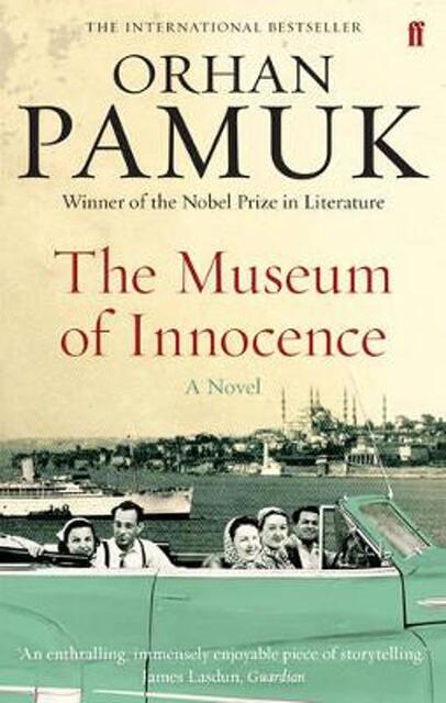 The Museum of Innocence - Orhan Pamuk The Museum of Innocence - Orhan Pamuk