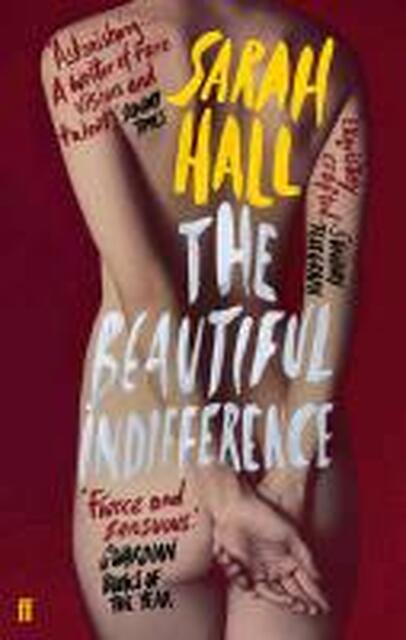 Beautiful Indifference - Sarah Hall Beautiful Indifference - Sarah Hall