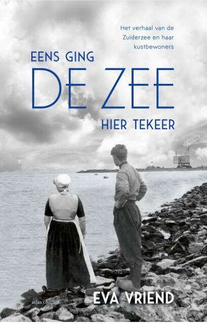 Eens ging de zee hier tekeer - Eva Vriend Eens ging de zee hier tekeer - Eva Vriend