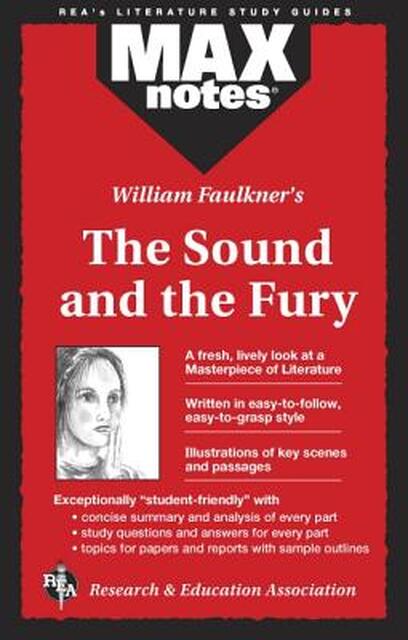 William Faulkner's the Sound and the Fury - William Faulkner's the Sound and the Fury -