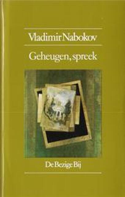 Geheugen, spreek - Vladimir Nabokov Geheugen, spreek - Vladimir Nabokov