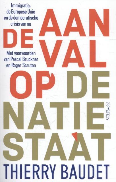 Aanval op de natiestaat - Thierry Baudet Aanval op de natiestaat - Thierry Baudet