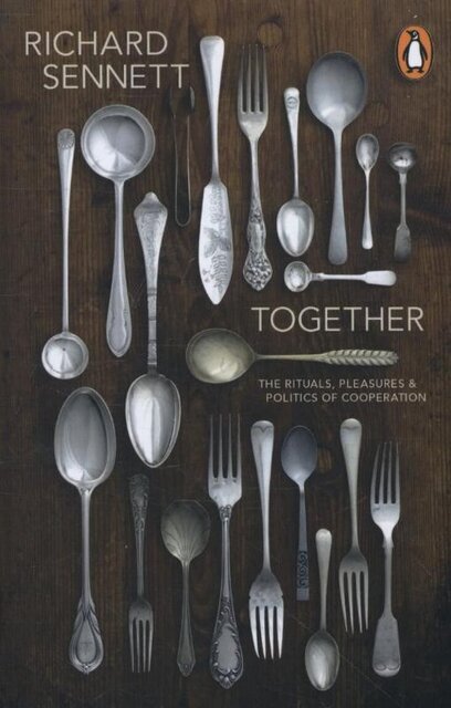 Together - Richard Sennett Together - Richard Sennett
