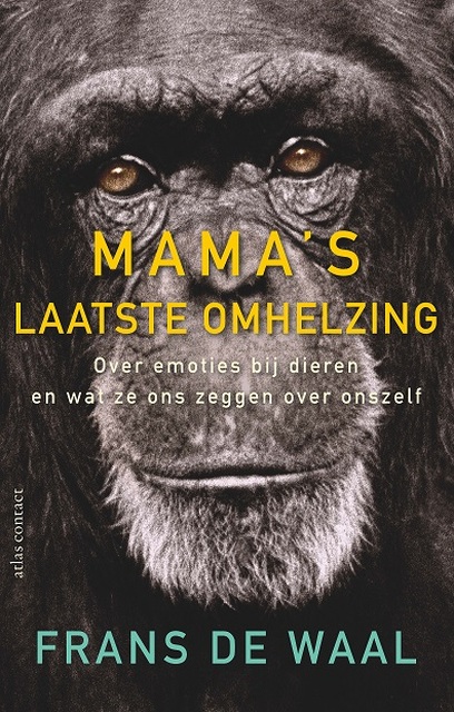 Mama's laatste omhelzing - Frans de Waal Mama's laatste omhelzing - Frans de Waal