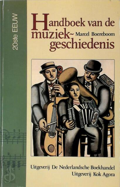 Handboek muziekgeschiedenis - Boereboom Handboek muziekgeschiedenis - Boereboom