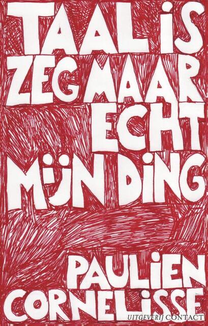 Taal is zeg maar echt mijn ding - Paulien Cornelisse Taal is zeg maar echt mijn ding - Paulien Cornelisse