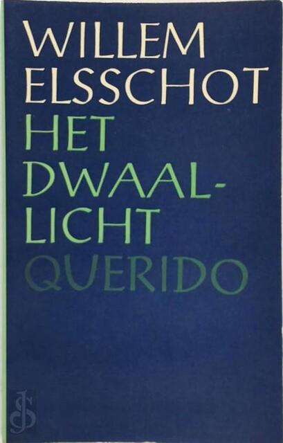 Het dwaallicht - Willem Elsschot Het dwaallicht - Willem Elsschot