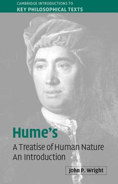 Hume's 'A Treatise of Human Nature' - John P. Wright Hume's 'A Treatise of Human Nature' - John P. Wright