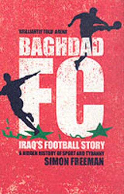 Baghdad FC - Simon Freeman Baghdad FC - Simon Freeman