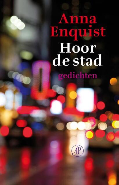 Hoor de stad - Anna Enquist Hoor de stad - Anna Enquist