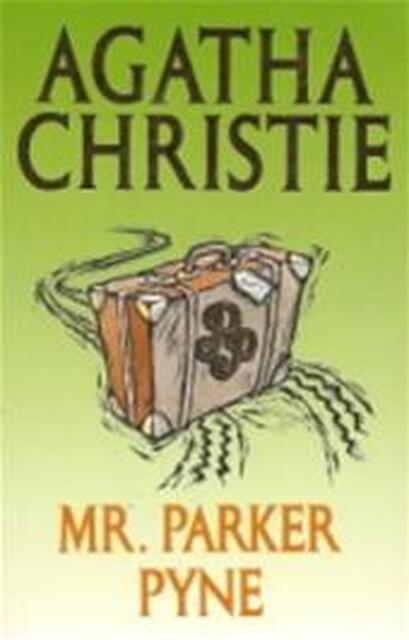 Mr. Parker Pyne - Agatha Christie, H. Tromp Mr. Parker Pyne - Agatha Christie, H. Tromp