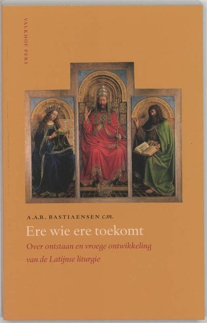Ere wie ere toekomt - A.A.R. Bastiaensen Ere wie ere toekomt - A.A.R. Bastiaensen