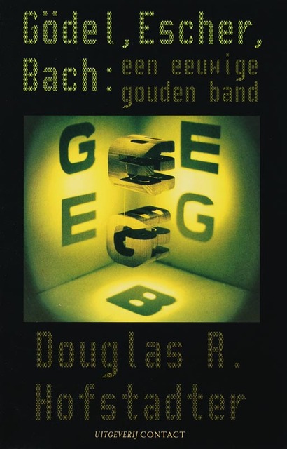 Godel, Escher, Bach - D.R. Hofstadter Godel, Escher, Bach - D.R. Hofstadter