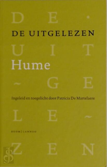 De uitgelezen Hume - David Hume, Patricia De Martelaere, Joost van Brussel, Ger Groot De uitgelezen Hume - David Hume, Patricia De Martelaere, Joost van Brussel, Ger Groot
