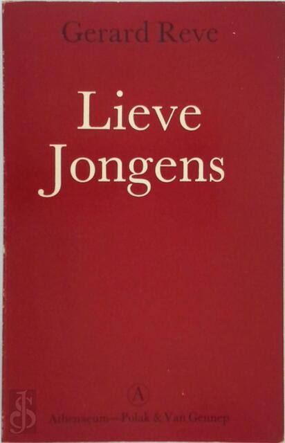 Lieve Jongens - Gerard Reve Lieve Jongens - Gerard Reve