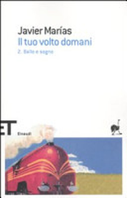 Il tuo volto domani - Javier Marías Il tuo volto domani - Javier Marías