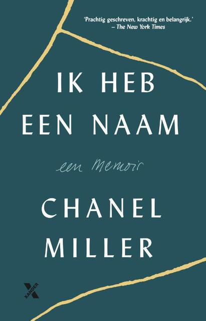 Ik heb een naam - Chanel Miller Ik heb een naam - Chanel Miller