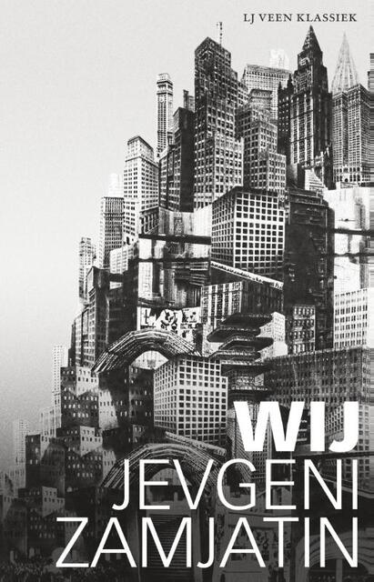 Wij - Jevgeni Zamjatin Wij - Jevgeni Zamjatin