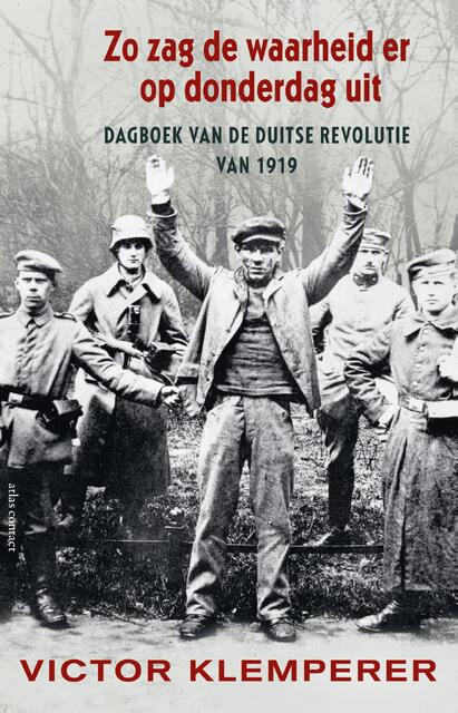 Zo zag de waarheid er op donderdag uit - Victor Klemperer Zo zag de waarheid er op donderdag uit - Victor Klemperer
