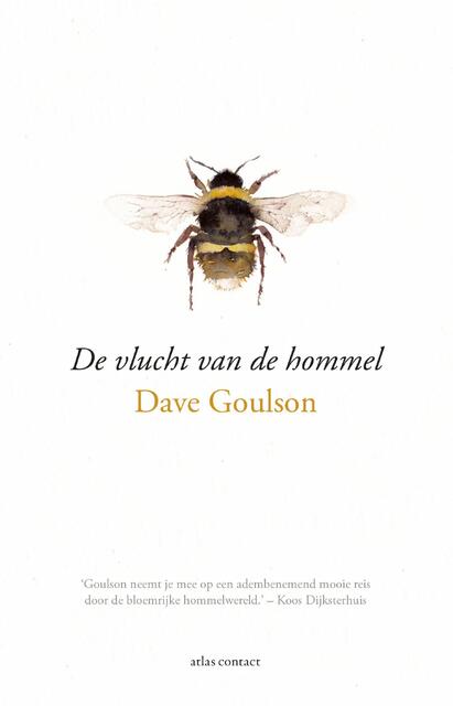 De vlucht van de hommel - Dave Goulson De vlucht van de hommel - Dave Goulson