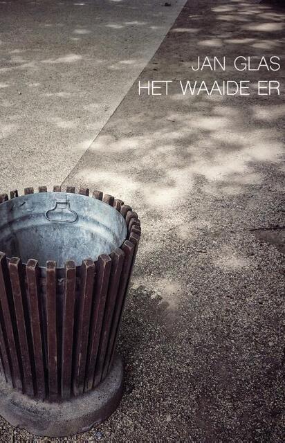 Het waaide er - Jan Glas Het waaide er - Jan Glas