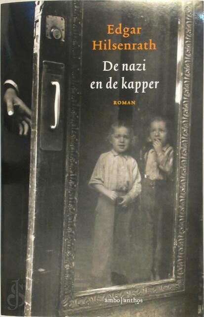 De nazi en de kapper - Edgar Hilsenrath De nazi en de kapper - Edgar Hilsenrath
