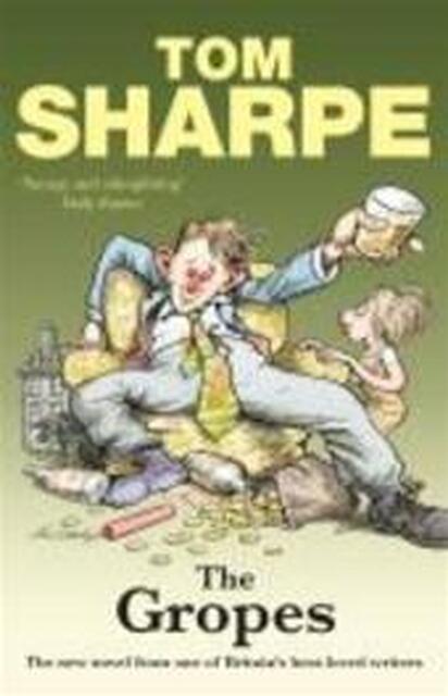 The Gropes - Tom Sharpe The Gropes - Tom Sharpe